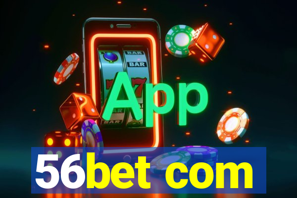 56bet com